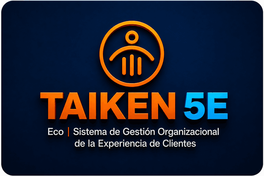 Taiken 5E — Sistema de Gestión Organizacional de la Experiencia de Clientes